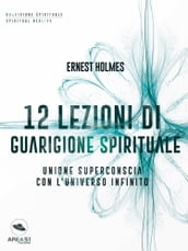 12 lezioni di guarigione spirituale