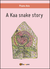 A Kaa snake story