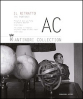 AC. Antinori Collection. Il ritratto. Ediz. italiana e inglese. 1.