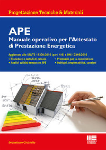 APE. Manuale operativo per l'attestato di prestazione energetica