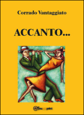 Accanto...