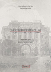 Alberto Cristofori 1878-1966. Architetture e paesaggi urbani
