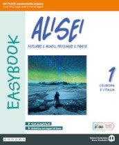 Alisei Easybook. Per la Scuola media. Con espansione online. Vol. 1: L  Europa e l Italia