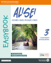 Alisei Easybook. Per la Scuola media. Con espansione online. Vol. 3: I continenti extraeuropei