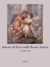 Amore ed Eros nella Roma antica