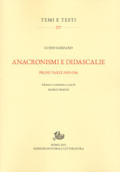Anacronismi e didascalie. Prose varie 1903-1916. Ediz. critica