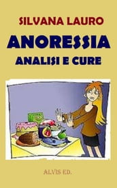 Anoressia: Analisi e Cure