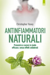 Antinfiammatori naturali