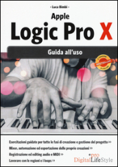 Apple Logic Pro X. Guida all uso