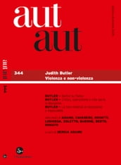 Aut aut 344 - Judith Butler. Violenza e non-violenza