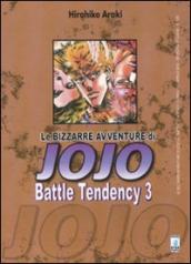 Battle tendency. Le bizzarre avventure di Jojo. 3.