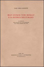 Beat Ludwig von Muralt e la ricerca dell umano