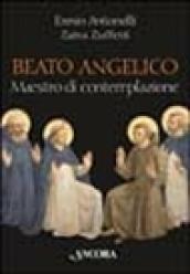 Beato Angelico maestro di contemplazione