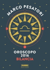 Bilancia - Oroscopo 2016
