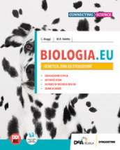 Biologia.EU. Per il 3° anno delle Scuole superiori. Con e-book. Con espansione online. Vol. 1: Genetica, DNA ed evoluzione