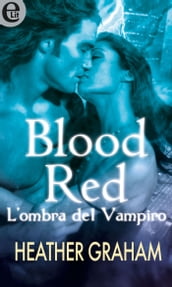 Blood Red - L ombra del vampiro (eLit)