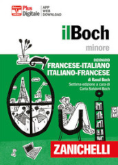 Il Boch minore. Dizionario francese-italiano, italiano-francese. Con Contenuto digitale (fornito elettronicamente)