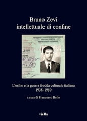 Bruno Zevi intellettuale di confine
