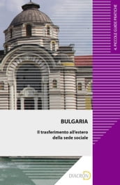 Bulgaria. Il trasferimento all estero della sede sociale