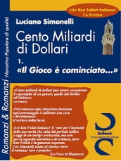 CENTO MILIARDI DI DOLLARI 01