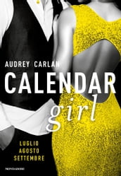 Calendar Girl. Luglio - Agosto - Settembre