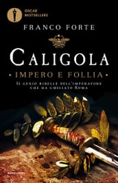 Caligola - impero e follia