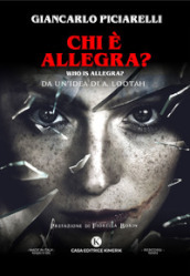 Chi è Allegra? Who is Allegra?