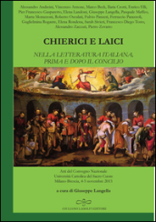 Chierici e laici nella letteratura italiana prima e dopo il Concilio