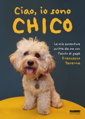 Ciao, io sono Chico
