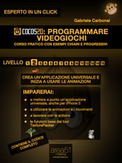 Cocos2d: programmare videogiochi Livello 2