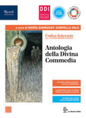 Codice letterario. Antologia della Divina Commedia. Per le Scuole superiori. Con e-book. Con espansione online