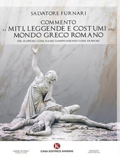 Commento ai miti, leggende e costumi nel mondo greco romano
