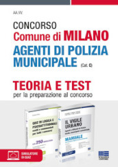 Concorso Comune di Milano agenti di polizia municipale (Cat. C). Kit. Con espansione online. Con software di simulazione
