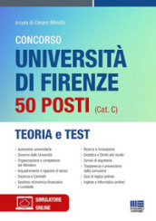 Concorso Università di Firenze 50 posti (cat. C). Teoria e test. Con espansione online
