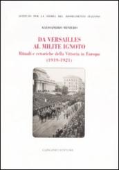 Da Versailles al milite ignoto. Rituali e retoriche della vittoria in Europa (1919-1921)