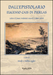Dall epistolario Eugenio Cais di Pierlas. Lettere di famosi irredentisti nizzardi (1889-1899)
