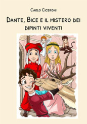 Dante, Bice e il mistero dei dipinti viventi. Dante e Bice a Firenze. 2.