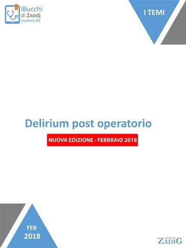 Delirium post operatorio (nuova edizione-febbraio 2018)