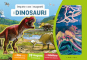 Dinosauri. Imparo con i magneti. Ediz. a colori. Con 39 magneti. Con tabellone