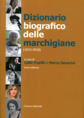 Dizionario biografico delle marchigiane (1815-2018)