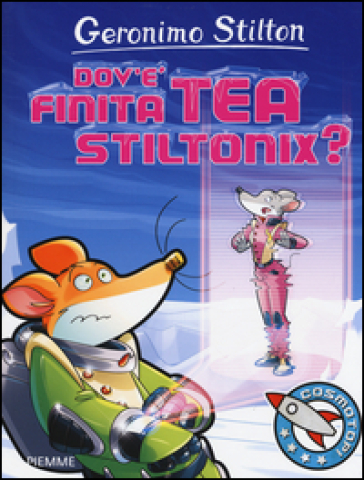 Dov'è finita Tea Stiltonix?