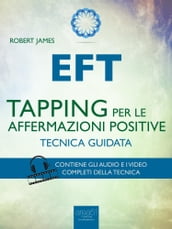 EFT. Tapping per le affermazioni positive
