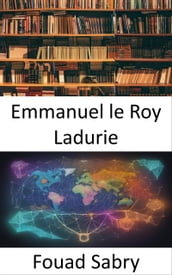 Emmanuel le Roy Ladurie
