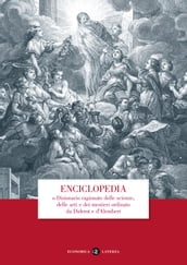 Enciclopedia o Dizionario ragionato delle scienze, delle arti e dei mestieri ordinato da Diderot e d Alembert