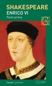 Enrico VI parte prima. Con testo a fronte