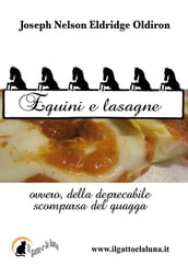 Equini e lasagne ovvero, della deprecabile scomparsa del quagga