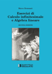 Esercizi di calcolo infinitesimale e algebra lineare