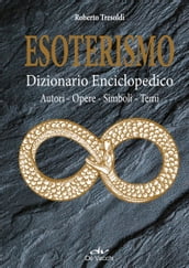 Esoterismo. Dizionario Enciclopedico