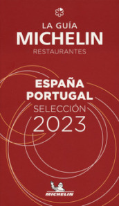 España & Portugal selección 2023. La guía Michelin restaurantes