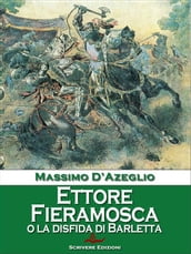 Ettore Fieramosca o La disfida di Barletta